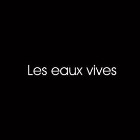 Philippe GENTILS - Les eaux vives