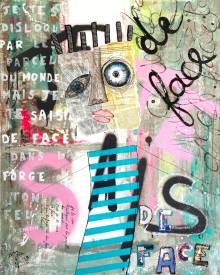  RogerM - De face - 100 x 81 cm - Acrylique, collages, aquarelle graffitis