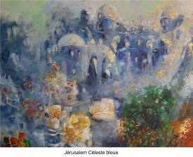 Jean-Claude SCHAAL - JERUSALEM CELESTE BLEUE - huile/toile- 116 x 90 cm ( vendue)